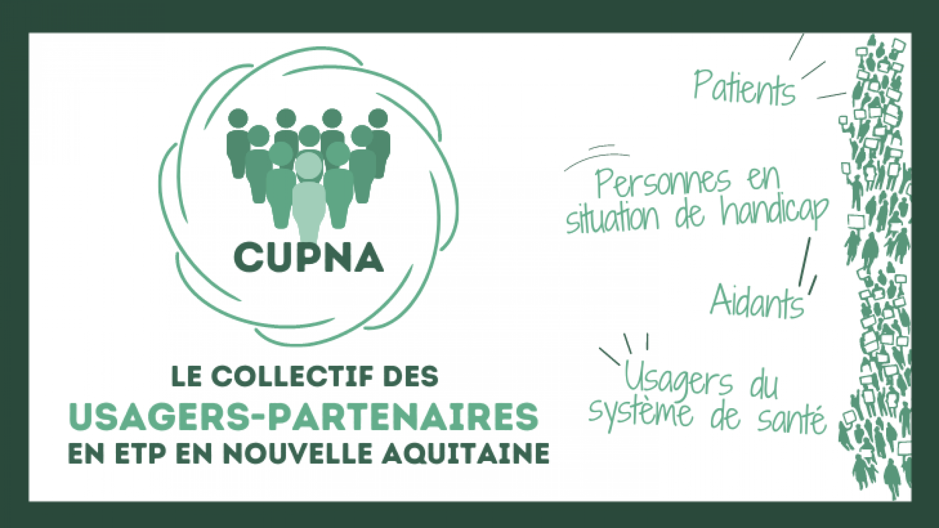CUPNA, le Collectif des Usagers Partenaires en ETP de Nouvelle Aquitaine