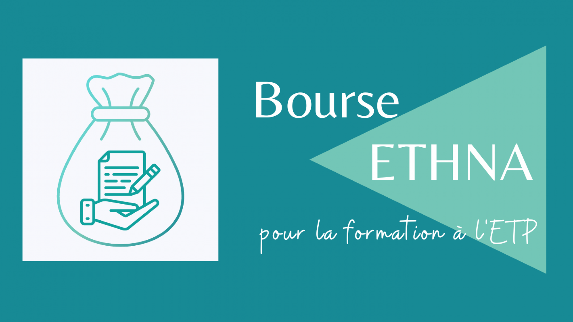 BOURSE ETHNA&nbsp;: financement de la formation en ETP 