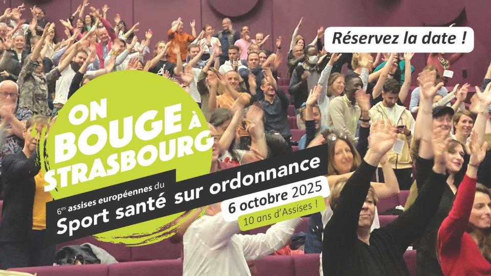 Assises européennes du Sport-Santé sur ordonnance, 6 octobre 2025 à Strasbourg