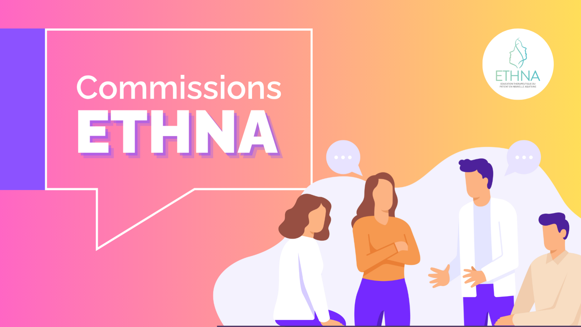 Les commissions thématiques ETHNA