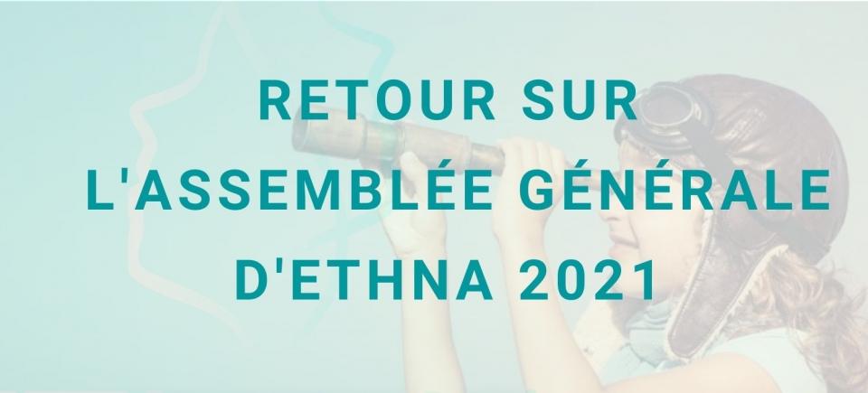 Retour sur l'Assemblée Générale d'ETHNA 2021
